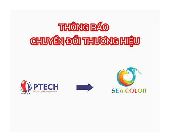 Chuyển đổi thương hiệu Ptech sang thành Seacolor